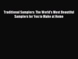 Download Traditional Samplers: The World's Most Beautiful Samplers for You to Make at Home
