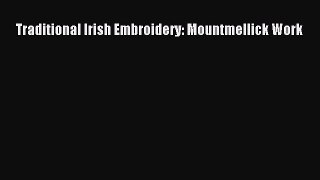 Download Traditional Irish Embroidery: Mountmellick Work PDF Online