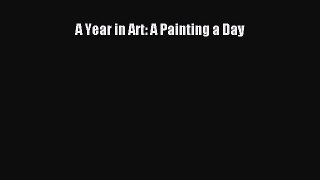 Read A Year in Art: A Painting a Day Ebook Free