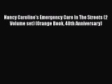 Read Nancy Caroline's Emergency Care In The Streets (2 Volume set) (Orange Book 40th Anniversary)