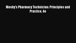 Download Mosby's Pharmacy Technician: Principles and Practice 4e Ebook Online