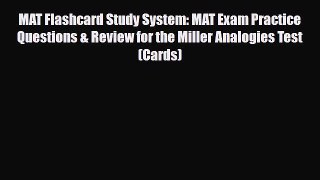 PDF MAT Flashcard Study System: MAT Exam Practice Questions & Review for the Miller Analogies
