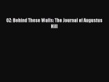 Read OZ: Behind These Walls: The Journal of Augustus Hill Ebook Free