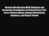 Download McGraw-Hill Education MCAT Biological and Biochemical Foundations of Living Systems