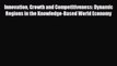 [PDF] Innovation Growth and Competitiveness: Dynamic Regions in the Knowledge-Based World Economy