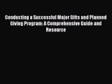PDF Conducting a Successful Major Gifts and Planned Giving Program: A Comprehensive Guide and