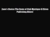 PDF Zane's Choice [The Doms of Club Mystique 4] (Siren Publishing Allure) Ebook