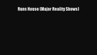 Read Runs House (Major Reality Shows) PDF Online