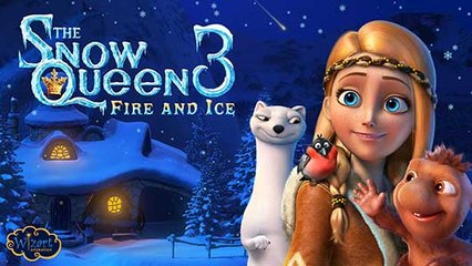 Snow Queen 3- fire and ice (2016) Full Movie HD-1080p