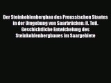 [PDF] Der Steinkohlenbergbau des Preussischen Staates in der Umgebung von Saarbrücken: II.