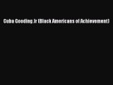 Download Cuba Gooding Jr (Black Americans of Achievement) PDF Free