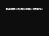 Read Naval Station Norfolk (Images of America) Ebook Free