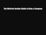 Download The WetFeet Insider Guide to Bain & Company PDF Book Free
