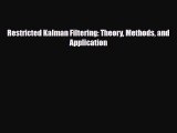 [PDF] Restricted Kalman Filtering: Theory Methods and Application Download Full Ebook