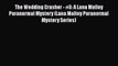 PDF The Wedding Crasher - #3: A Lana Malloy Paranormal Mystery (Lana Malloy Paranormal Mystery