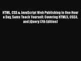 Download HTML CSS & JavaScript Web Publishing in One Hour a Day Sams Teach Yourself: Covering