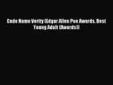 Download Code Name Verity (Edgar Allen Poe Awards. Best Young Adult (Awards)) PDF Online