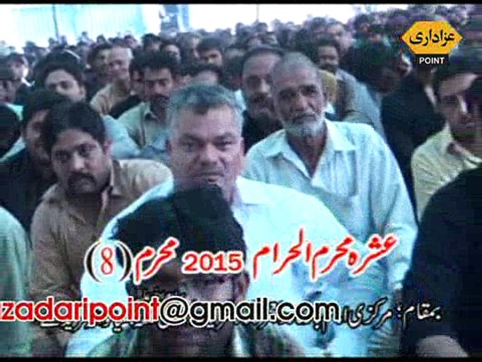 Zakir Malik Sajid Hussain Rukan Majlis 8 Muharram 2015 Qila Bhattianwala Muridke