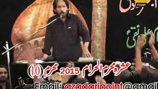 Zakir Malik Sajid Hussain Rukan Majlis 10 Muharram 2015 Qila Bhattianwala Muridke