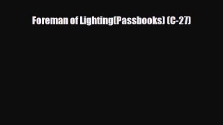 Download Foreman of Lighting(Passbooks) (C-27) Free Books