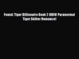 PDF Found: Tiger Billionaire Book 2 (BBW Paranormal Tiger Shifter Romance)  EBook