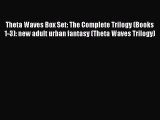 Download Theta Waves Box Set: The Complete Trilogy (Books 1-3): new adult urban fantasy (Theta