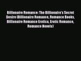 PDF Billionaire Romance: The Billionaire's Secret Desire (Billionaire Romance Romance Books