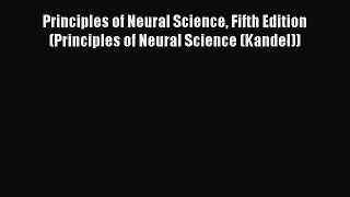 PDF Principles of Neural Science Fifth Edition (Principles of Neural Science (Kandel))  EBook
