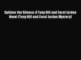 Read Splinter the Silence: A Tony Hill and Carol Jordan Novel (Tony Hill and Carol Jordan Mystery)