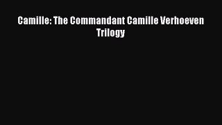 Download Camille: The Commandant Camille Verhoeven Trilogy Ebook Online