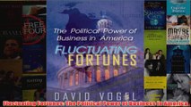Download PDF  Fluctuating Fortunes The Political Power of Business in America FULL FREE