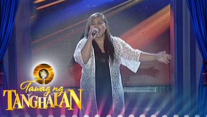 Tawag ng Tanghalan: Yulle Joi Anastacio - "A Natural Woman"