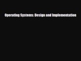 [PDF] Operating Systems: Design and Implementation [Download] Full Ebook