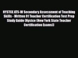 Download NYSTCE ATS-W Secondary Assessment of Teaching Skills - Written 91 Teacher Certification