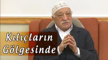 Fethullah Gülen | Kılıçların Gölgesinde - 498. Nağme