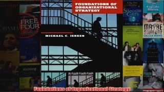 Download PDF  Foundations of Organizational Strategy FULL FREE