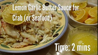 Lemon Garlic Butter Sauce for Crab (or Seafood) Recipe