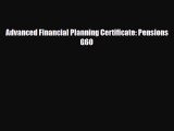 PDF Advanced Financial Planning Certificate: Pensions G60 Free Books