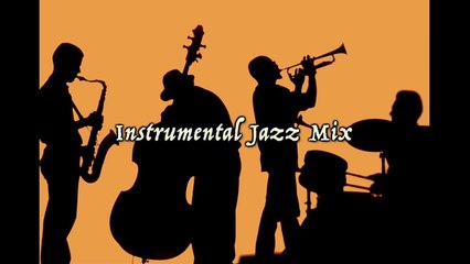 Instrumental Jazz Mix : Cafe Restaurant Background Music