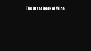 Read The Great Book of Wine Ebook Free