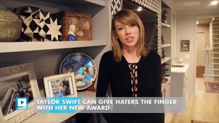 Taylor Swift can give haters the finger with her new award