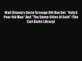 Read Walt Disney's Uncle Scrooge Gift Box Set: Only A Poor Old Man And The Seven Cities Of