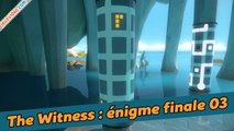 The Witness - énigme finale 03