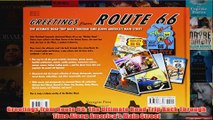 Download PDF  Greetings from Route 66 The Ultimate Road Trip Back Through Time Along Americas Main FULL FREE
