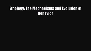 Download Ethology: The Mechanisms and Evolution of Behavior Free Books
