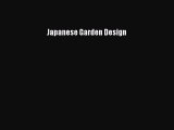 Download Japanese Garden Design PDF Online