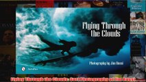Download PDF  Flying Through the Clouds Surf Photography of Jim Russi FULL FREE