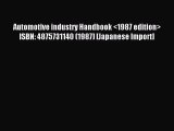 Read Automotive industry Handbook  ISBN: 4875731140 (1987) [Japanese Import]