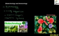 Biology Class 9Th, Chapter 1, Lecture 8:Biotechnology, Immunology Elearning.pk