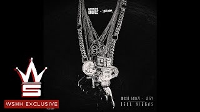 Boosie Badazz Real Niggas Feat. Jeezy (WSHH Exclusive - Official Audio)